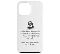 Shakespeare Shirt Much Ado About Nothing Shakespeare Quote Case for iPhone 13 Pro Max