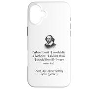 Shakespeare Shirt Much Ado About Nothing Shakespeare Quote Case for iPhone 16 Plus