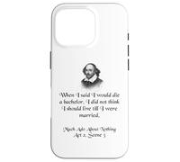 Shakespeare Shirt Much Ado About Nothing Shakespeare Quote Case for iPhone 16 Pro