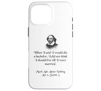 Shakespeare Shirt Much Ado About Nothing Shakespeare Quote Case for iPhone 16 Pro Max