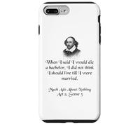 Shakespeare Shirt Much Ado About Nothing Shakespeare Quote Case for iPhone 7 Plus/8 Plus