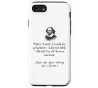 Shakespeare Shirt Much Ado About Nothing Shakespeare Quote Case for iPhone SE (2020) / 7 / 8