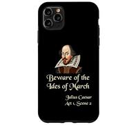 Shakespeare Shirt Quote - Beware of the Ides of March Case for iPhone 11 Pro Max