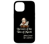 Shakespeare Shirt Quote - Beware of the Ides of March Case for iPhone 15