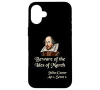 Shakespeare Shirt Quote - Beware of the Ides of March Case for iPhone 16 Plus