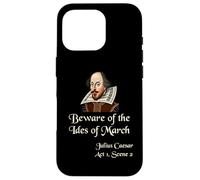 Shakespeare Shirt Quote - Beware of the Ides of March Case for iPhone 16 Pro