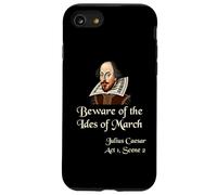Shakespeare Shirt Quote - Beware of the Ides of March Case for iPhone SE (2020) / 7 / 8