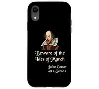 Shakespeare Shirt Quote - Beware of the Ides of March Case for iPhone XR