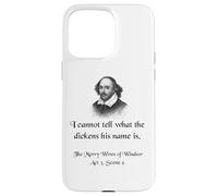 Shakespeare Shirt Quote from The Merry Wives of Windsor Case for iPhone 15 Pro Max