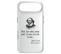 Shakespeare Shirt Quote It Was Greek To Me, Julius Caesar Case for iPhone Air