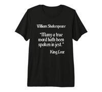 Shakespeare Shirt Quote - King Lear Premium T-Shirt