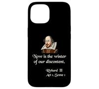 Shakespeare Shirt Quote Now is the Winter of Our Discontent Case for iPhone 15