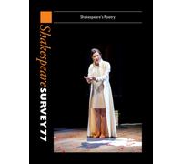 Shakespeare Survey 77 : Shakespeare's Poetry