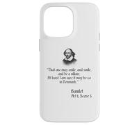 Shakespeare T-Shirt - That One May Smile and Smile Quote Case for iPhone 14 Pro Max