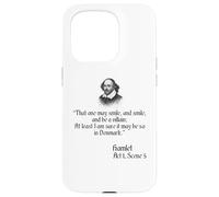 Shakespeare T-Shirt - That One May Smile and Smile Quote Case for iPhone 15 Pro