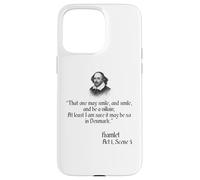 Shakespeare T-Shirt - That One May Smile and Smile Quote Case for iPhone 15 Pro Max