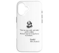 Shakespeare T-Shirt - That One May Smile and Smile Quote Case for iPhone 16