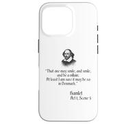 Shakespeare T-Shirt - That One May Smile and Smile Quote Case for iPhone 16 Pro
