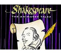 Shakespeare: The Animated Tales