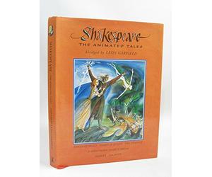 Shakespeare: The Animated Tales Gift Volume - "Tempest", Macbeth", "Hamlet", "Twelfth Night", "Midsummer Night's Dream", "Romeo and Juliet"