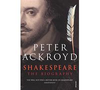 Shakespeare: The Biography