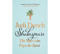 Shakespeare: The Man Who Pays the Rent by Judi Dench (English) Hardcover Book
