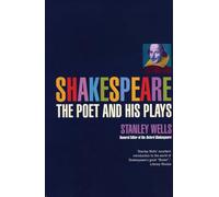 Shakespeare:The Poet & His Plays