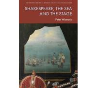Shakespeare, the Sea and the Stage (Edinburgh Critical Studies in Renaissance Culture)
