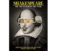 Shakespeare: The Truth Behind the Name