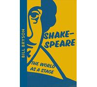 Shakespeare: The World as a Stage