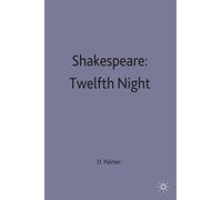 Shakespeare: Twelfth Night: 85 (Casebooks Series)