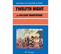 Shakespeare: Twelfth Night: 9 (Bloomsbury Master Guides)