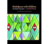 Shakespeare with Children: Six Scripts for Young Players