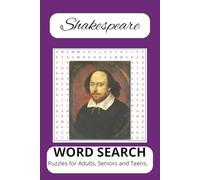 Shakespeare Word Search Puzzle Book: 50+ Word Search Puzzles with Easy to Read Print about Shakespeare Plays, Characters, Themes and More | 6x9 ... Gift for Vacations, Holidays, and Free Time