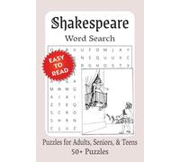 Shakespeare Word Search Puzzle Book: Word Searches with Easy to Read Print about Plays, Literature, Characters, and More|6x9 inches, 110 Pages|50+ Puzzles…Gift for Vacation, Holidays and Free Times.