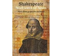 Shakespeare Word Search Puzzle Book: Word Searches with Easy-to-Read Print about Shakespeare Plays, Sonnets, Characters and More | 6x9 inches, 110 ... Gift for Vacations, Holiday and Free Times