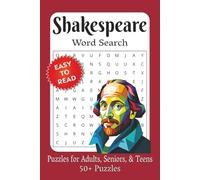 Shakespeare Word Search Puzzle Book: Word Searches with Easy to Read Print about Theater, Classics, Language and More|6x9 inches, 110 Pages|50+ Puzzles…Gift for Vacation, Holidays and Free Times.