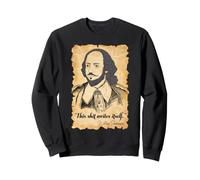 Shakespeare Writer Humor Literary Bard Quote Writes Itself Sweatshirt