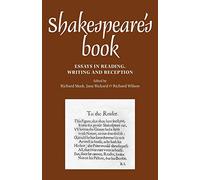 Shakespeare's Book: Essays in Reading, Writing and Reception