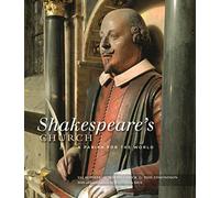 Shakespeare's Church: A Parish for the World