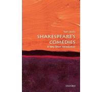 Shakespeare's Comedies: A Very Short Introduction