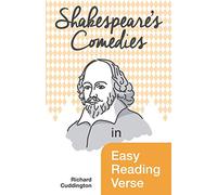 Shakespeare's Comedies in Easy Reading Verse