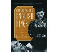 Shakespeare's English Kings: History, Chronicle, and Drama