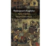 Shakespeare's Englishes: Against Englishness