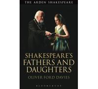 Shakespeare's Fathers and Daughters