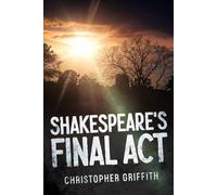 Shakespeare's Final Act