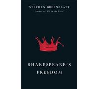 Shakespeare's Freedom