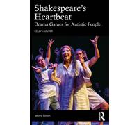 Shakespeare's Heartbeat : Drama Games for Autistic People
