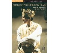 Shakespeare's History Plays (Longman Critical Readers)