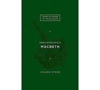 Shakespeare's Macbeth (Christian Guides to the Classics)